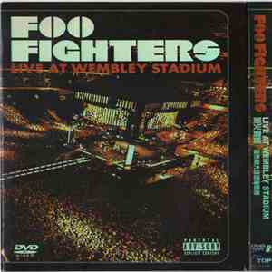 Foo Fighters - Live At Wembley Stadium