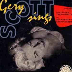 Gery Scott - Gery Scott Sings Dixieland Traditionals And Alexander's Ragtim ...