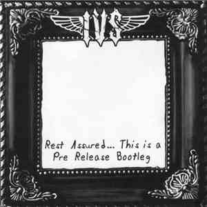 IVS - Rest Assured, This is a Pre Release Bootleg