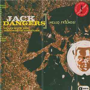 Jack Dangers - ¡Hello Friends!