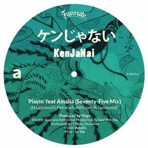 KenJaNaï - Playin' / Vapors-Huge