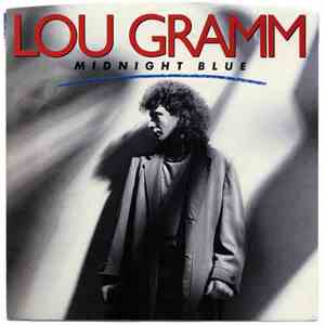 Lou Gramm - Midnight Blue