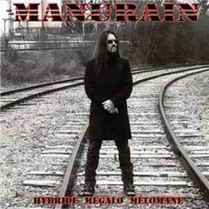Manurain - Hybride Megalo Mélomane