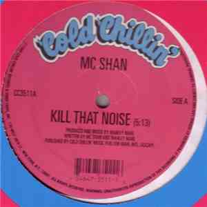 MC Shan - Kill That Noise / I Ran The Game