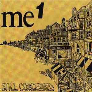 Me 1 - Still Concerned