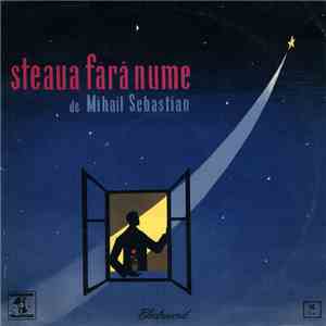 Mihail Sebastian - Steaua Fără Nume