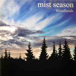 Mist Season - Woodlands