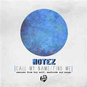 Motez - Call My Name / Find Me