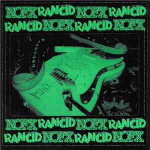 NOFX / Rancid - BYO Split Series / Volume III