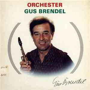Orchester Gus Brendel - Orchester Gus Brendel
