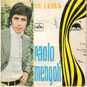 Paolo Mengoli - Ora Ridi Con Me / Oh, Luisa