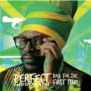 Perfect Giddimani - Back For The First Time