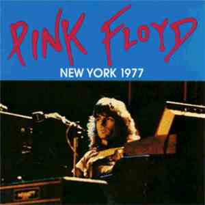 Pink Floyd - New York 1977