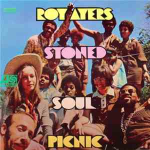 Roy Ayers - Stoned Soul Picnic
