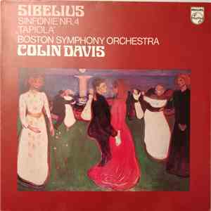 Sibelius - Boston Symphony Orchestra, Colin Davis - Symphony No. 4 / 