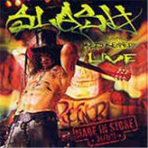 Slash  Featuring Myles Kennedy - Made In Stoke • 24/7/11 •