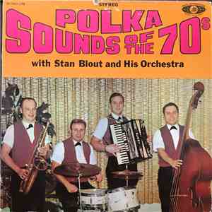 Stan Blout - Polka Sounds of the 70's