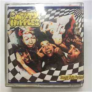Sweaty Nipples - Straight Outta Portland