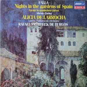 The London Philharmonic Orchestra, Rafael Frühbeck De Burgos, Alicia De Lar ...