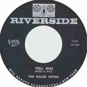 The Miller Sisters - Tell Him / Dance Close