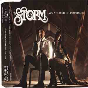 The Storm  - Are Your Shoes Too Tight?