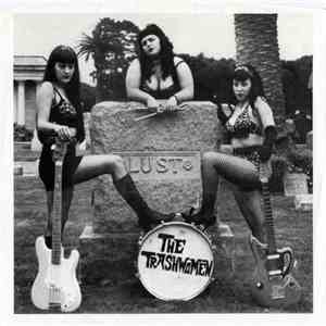 The Trashwomen - Lust