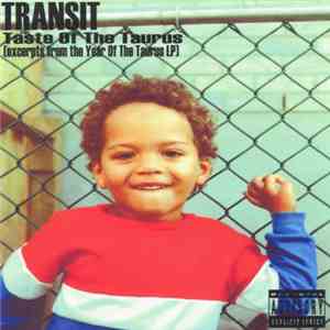 Transit  - Taste Of The Taurus