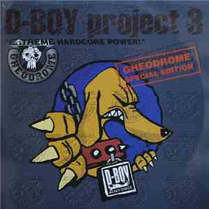 Various - D-Boy Project 3 - Gheodrome Special Edition