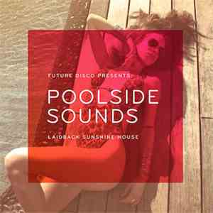 Various - Poolside Sounds - Laidback Sunshine House