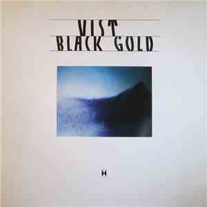 VIST  - Black Gold