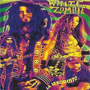 White Zombie - La Sexorcisto: Devil Music Vol. 1