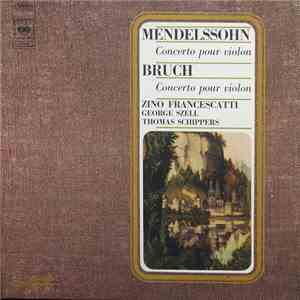 Zino Francescatti / Mendelssohn, Bruch - Concertos Pour Violon