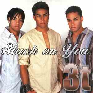 3T - Stuck On You