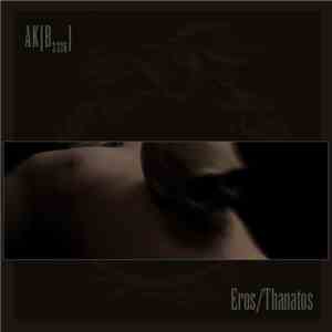 AK[B2226] - Eros / Thanatos