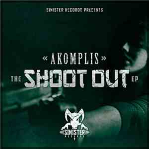 Akomplis - The Shoot Out EP