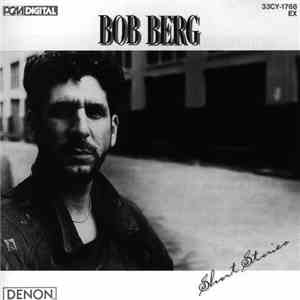 Bob Berg - Short Stories