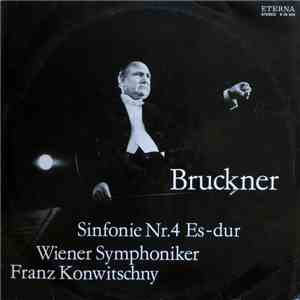 Bruckner / Wiener Symphoniker, Franz Konwitschny - Sinfonie Nr. 4 Es-dur