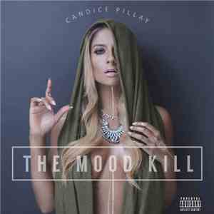 Candice Pillay - The Mood Kill