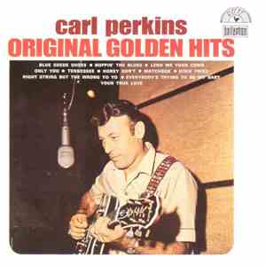 Carl Perkins - Original Golden Hits