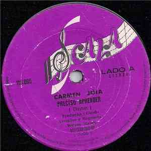 Carmen Jóia - Preciso Aprender / Ausência