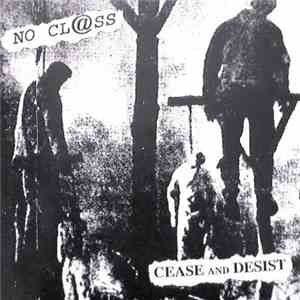 Cease And Desist / No Class  - Cease And Desist / No Class