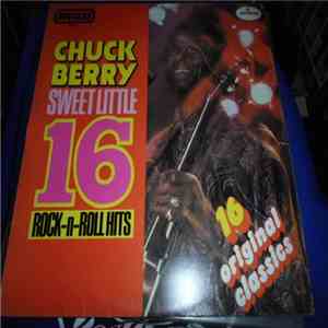 Chuck Berry - Sweet Little 16 Rock-n-Roll Hits