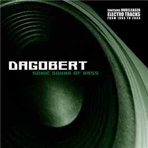 Dagobert - Sonic Sound Of Bass