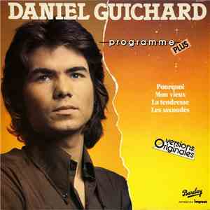 Daniel Guichard - Programme Plus