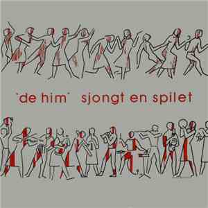 'De Him' - Sjongt En Spilet