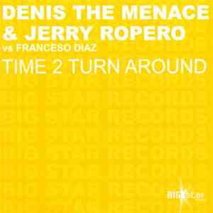 Denis The Menace & Jerry Ropero vs. Franceso Diaz - Time 2 Turn Around