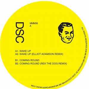 DSC - Wake Up / Coming Round
