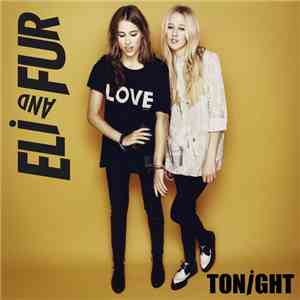 Eli And Fur - Tonight