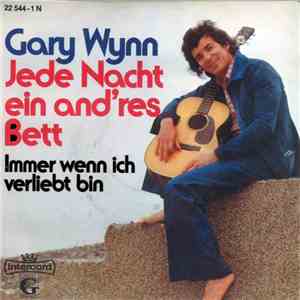 Gary Wynn - Jede Nacht Ein And'res Bett