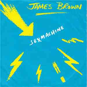 James Brown - Sexmachine / Woman